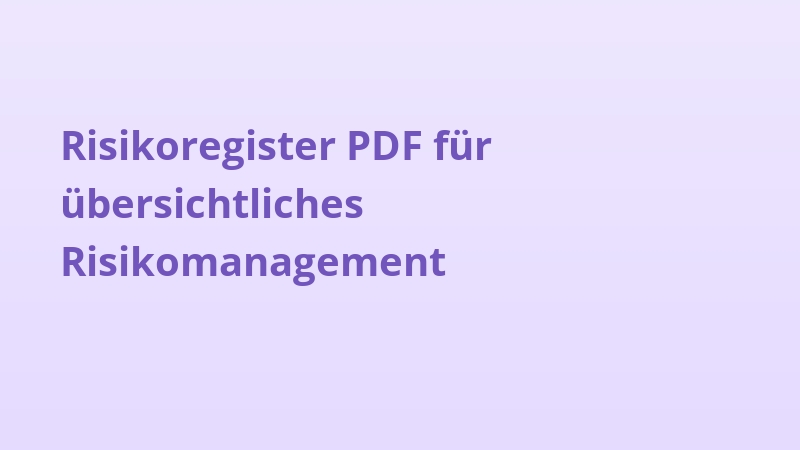 Risikoregister PDF für übersichtliches Risikomanagement