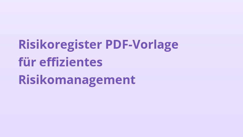 Risikoregister PDF-Vorlage für effizientes Risikomanagement