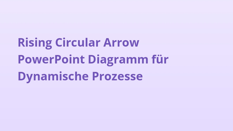 Rising Circular Arrow PowerPoint Diagramm für Dynamische Prozesse