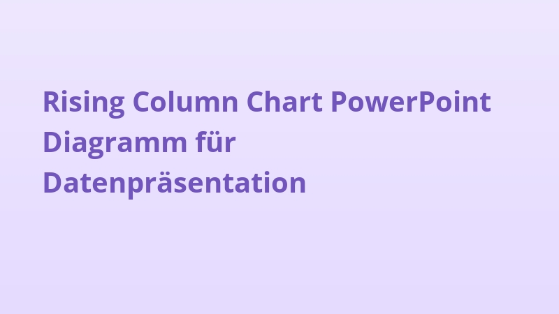 Rising Column Chart PowerPoint Diagramm für Datenpräsentation