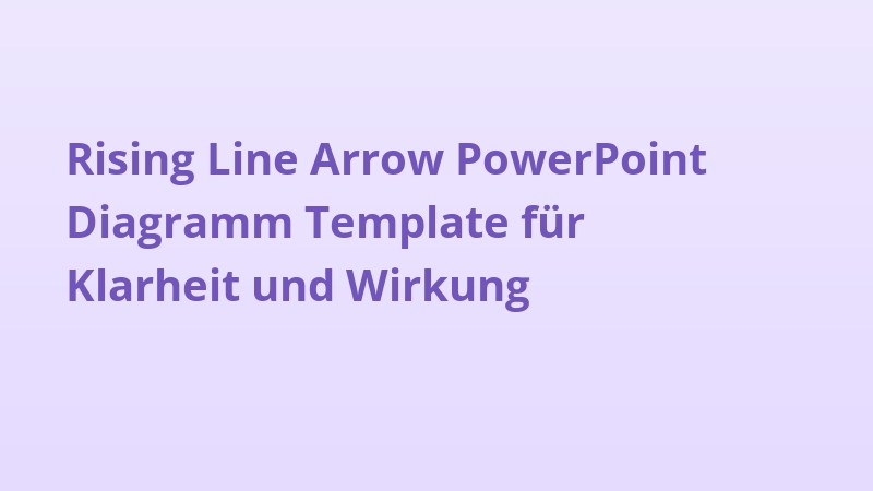 Rising Line Arrow PowerPoint Diagramm Template für Klarheit und Wirkung