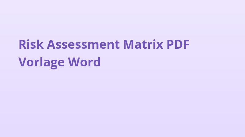 Risk Assessment Matrix PDF Vorlage Word
