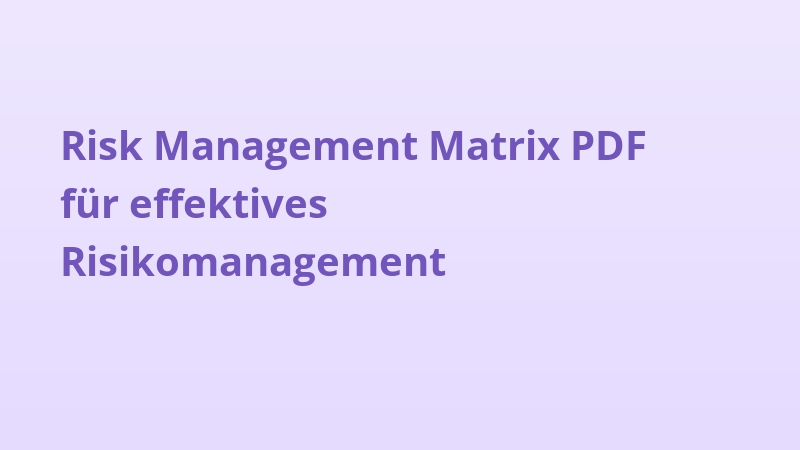 Risk Management Matrix PDF für effektives Risikomanagement
