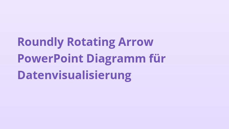 Roundly Rotating Arrow PowerPoint Diagramm für Datenvisualisierung