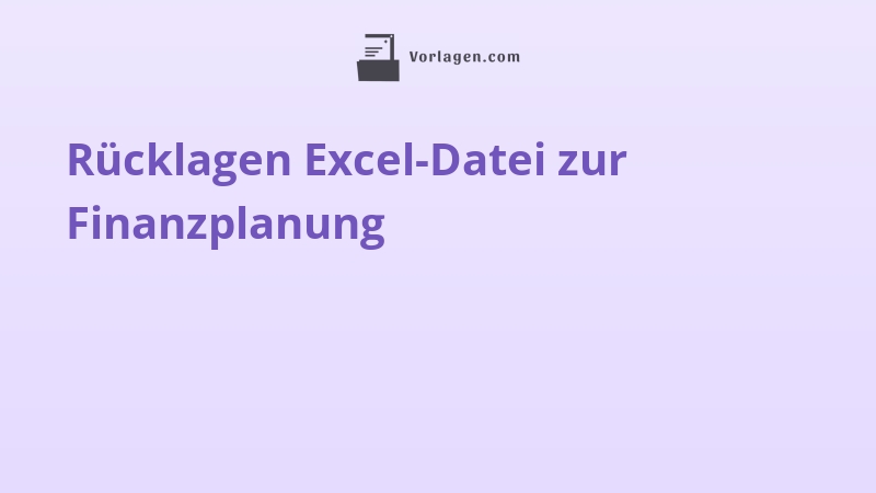 Rücklagen Excel-Datei zur Finanzplanung