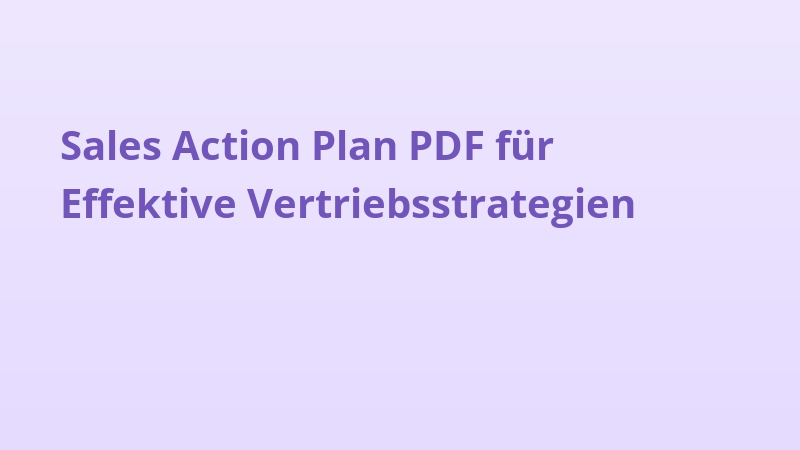 Sales Action Plan PDF für Effektive Vertriebsstrategien