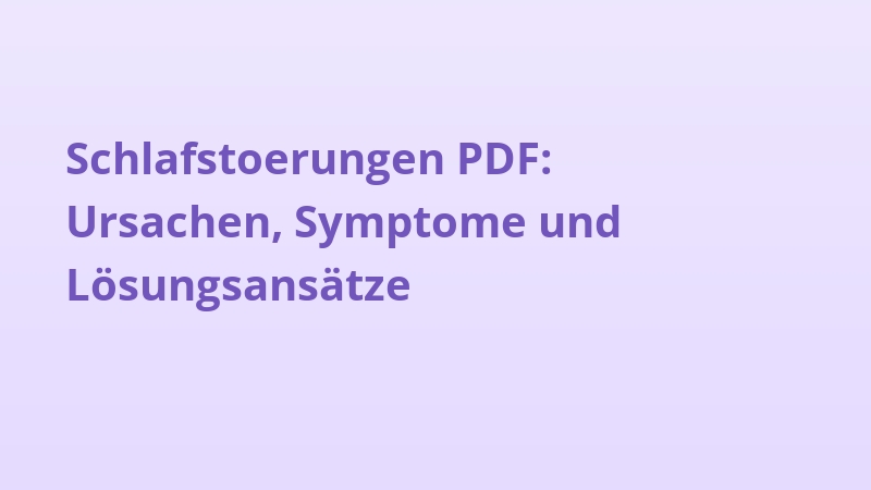 Schlafstoerungen PDF: Ursachen, Symptome und Lösungsansätze