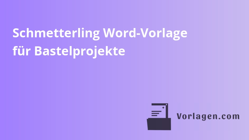 Schmetterling Word-Vorlage für Bastelprojekte