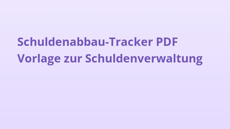 Schuldenabbau-Tracker PDF Vorlage zur Schuldenverwaltung