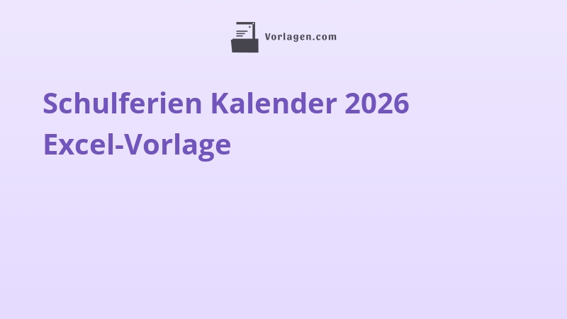 Schulferien Kalender 2026 Excel-Vorlage