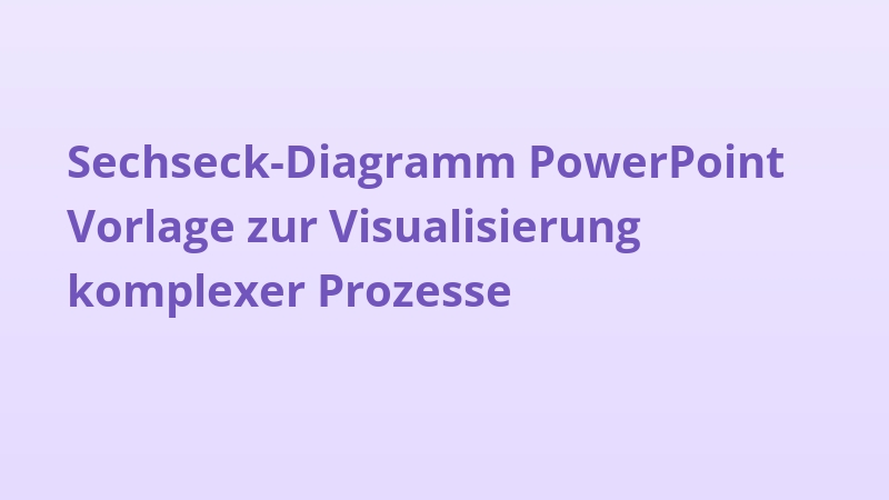 Sechseck-Diagramm PowerPoint Vorlage zur Visualisierung komplexer Prozesse