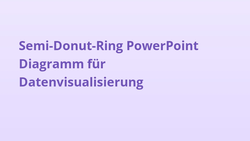 Semi-Donut-Ring PowerPoint Diagramm für Datenvisualisierung