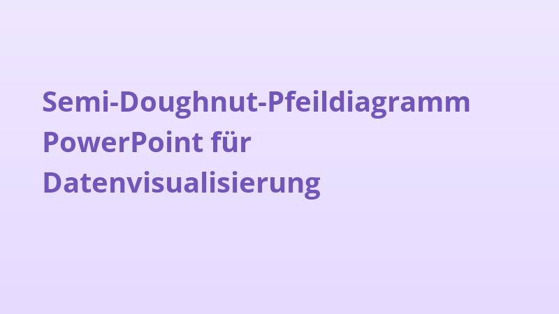 Semi-Doughnut-Pfeildiagramm PowerPoint für Datenvisualisierung