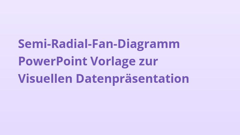Semi-Radial-Fan-Diagramm PowerPoint Vorlage zur Visuellen Datenpräsentation
