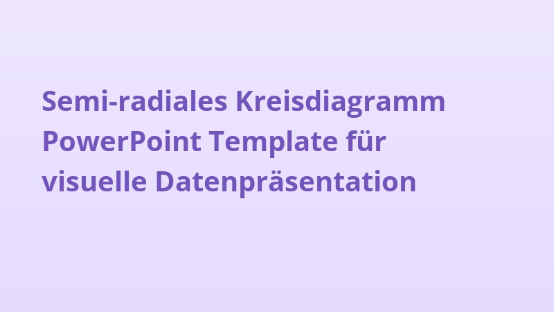 Semi-radiales Kreisdiagramm PowerPoint Template für visuelle Datenpräsentation