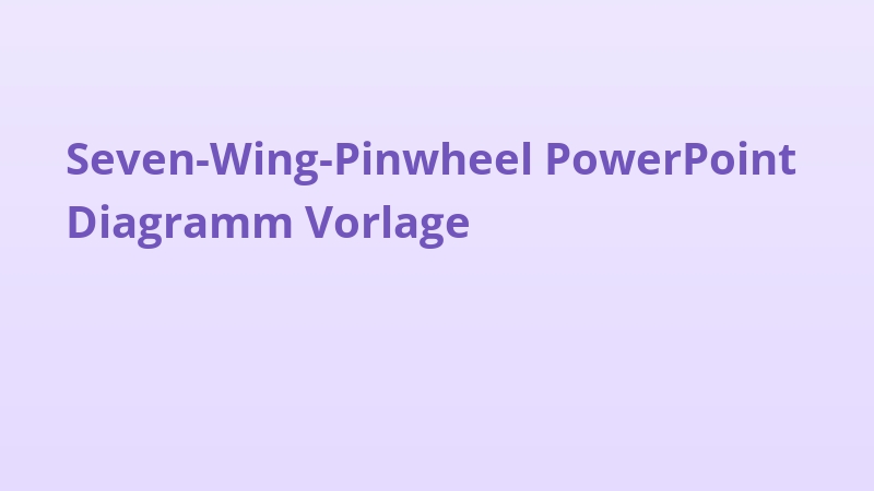 Seven-Wing-Pinwheel PowerPoint Diagramm Vorlage