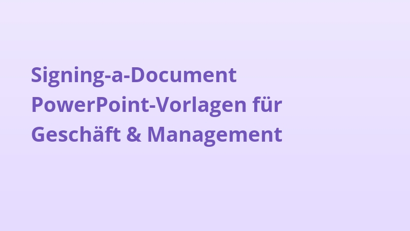Signing-a-Document PowerPoint-Vorlagen für Geschäft & Management