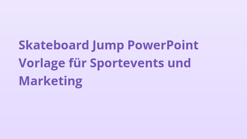 Skateboard Jump PowerPoint Vorlage für Sportevents und Marketing
