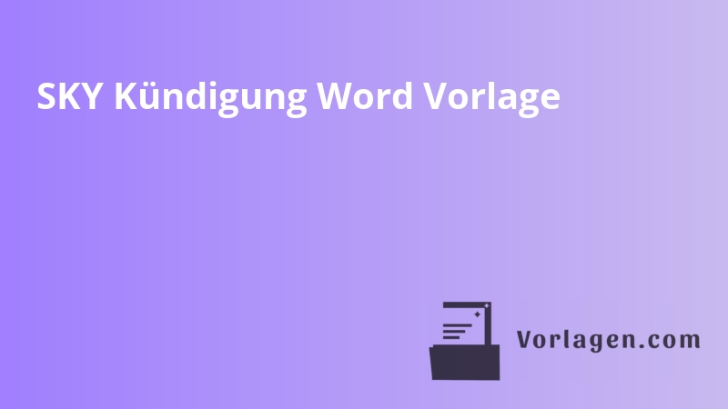 SKY Kündigung Word Vorlage