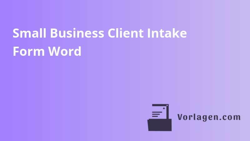 Small Business Client Intake Form Word