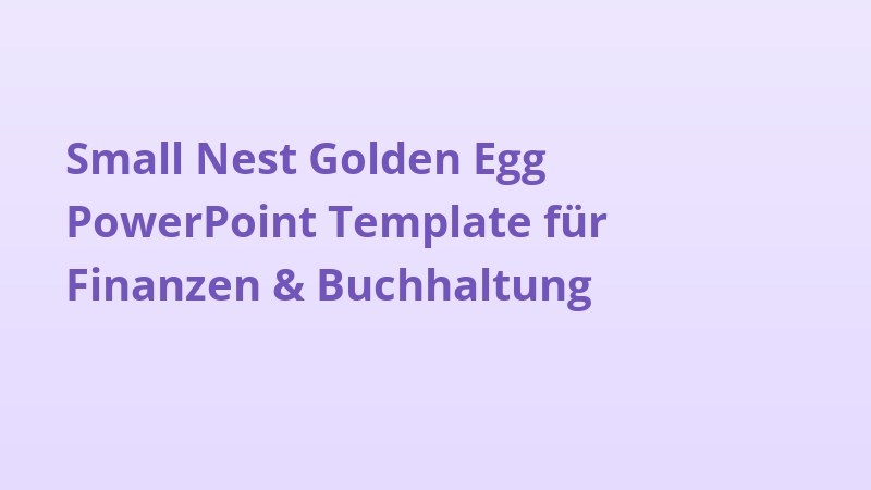 Small Nest Golden Egg PowerPoint Template für Finanzen & Buchhaltung
