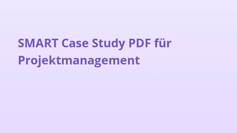 SMART Case Study PDF für Projektmanagement