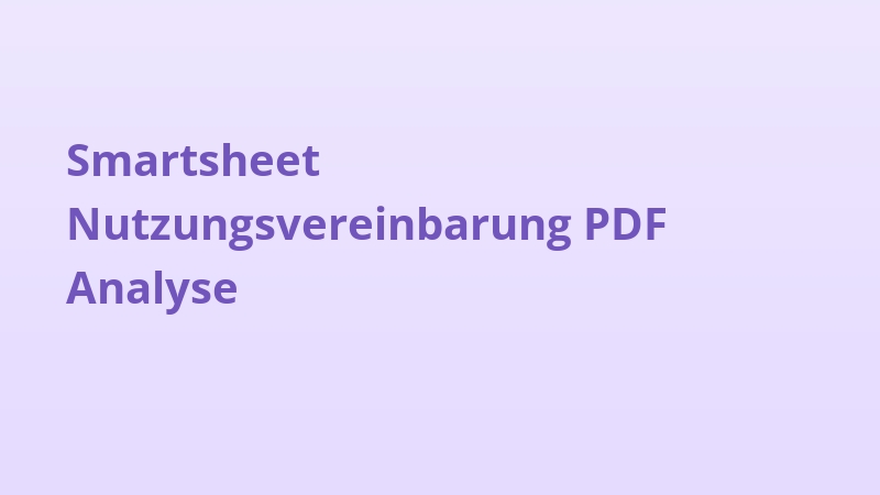 Smartsheet Nutzungsvereinbarung PDF Analyse