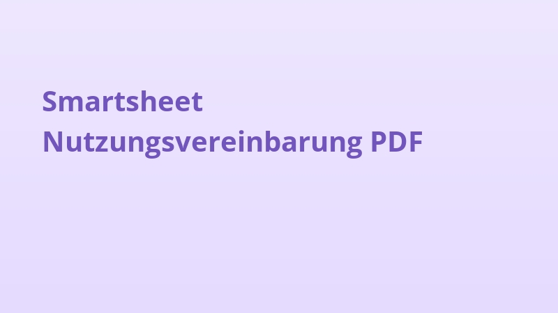 Smartsheet Nutzungsvereinbarung PDF