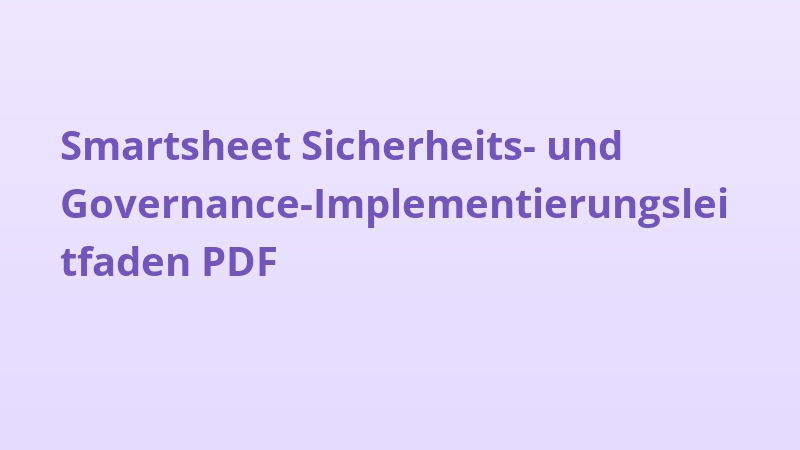 Smartsheet Sicherheits- und Governance-Implementierungsleitfaden PDF