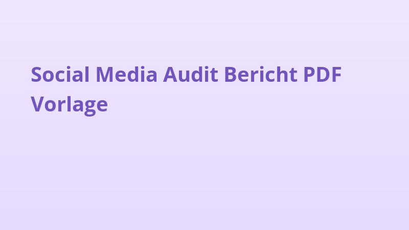 Social Media Audit Bericht PDF Vorlage