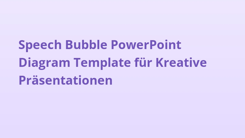 Speech Bubble PowerPoint Diagram Template für Kreative Präsentationen