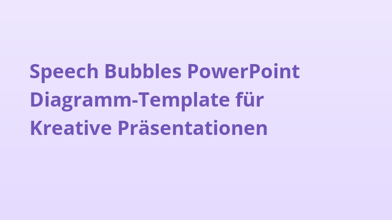 Speech Bubbles PowerPoint Diagramm-Template für Kreative Präsentationen