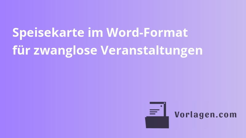 Speisekarte im Word-Format für zwanglose Veranstaltungen