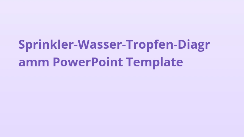 Sprinkler-Wasser-Tropfen-Diagramm PowerPoint Template