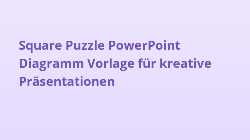 Square Puzzle PowerPoint Diagramm Vorlage für kreative Präsentationen