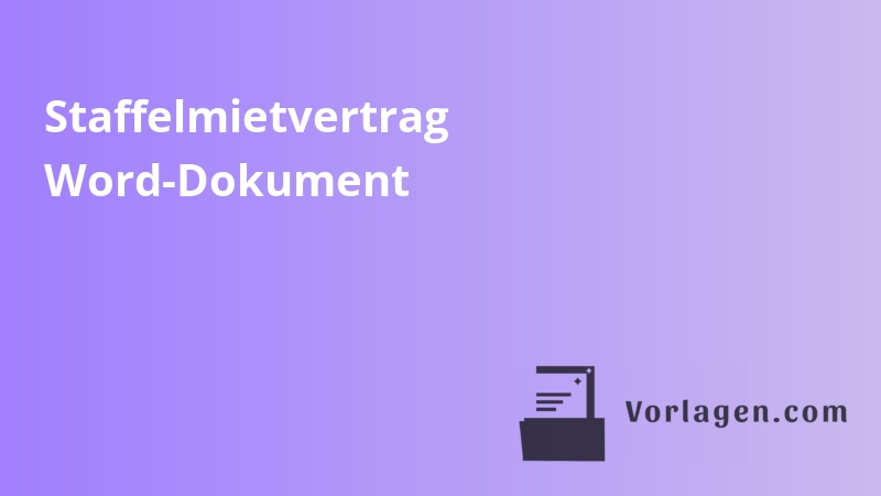 Staffelmietvertrag Word-Dokument