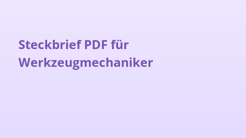 Steckbrief PDF für Werkzeugmechaniker