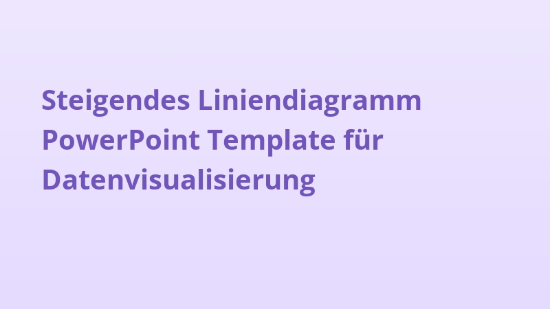 Steigendes Liniendiagramm PowerPoint Template für Datenvisualisierung