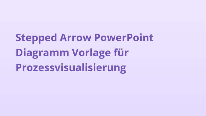 Stepped Arrow PowerPoint Diagramm Vorlage für Prozessvisualisierung