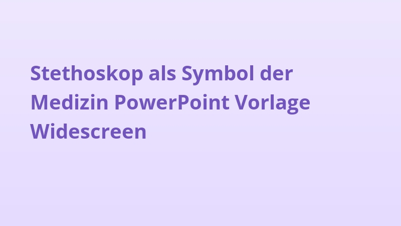 Stethoskop als Symbol der Medizin PowerPoint Vorlage Widescreen