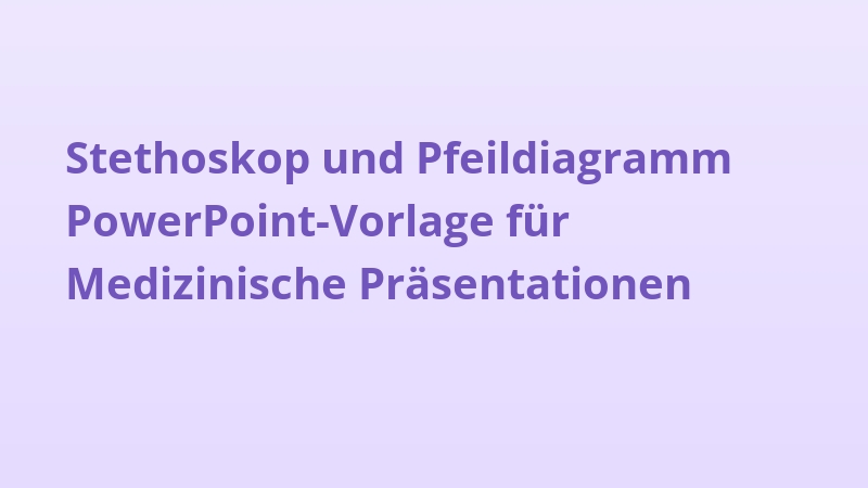 Stethoskop und Pfeildiagramm PowerPoint-Vorlage für Medizinische Präsentationen