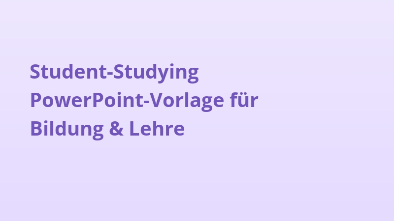 Student-Studying PowerPoint-Vorlage für Bildung & Lehre