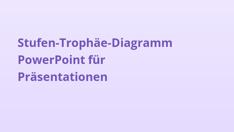 Stufen-Trophäe-Diagramm PowerPoint für Präsentationen