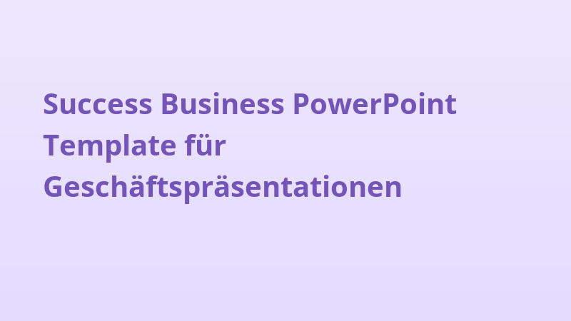 Success Business PowerPoint Template für Geschäftspräsentationen