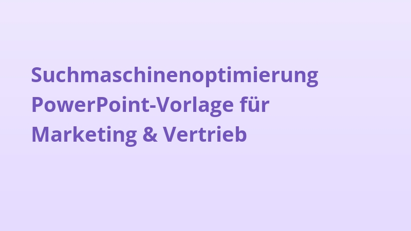 Suchmaschinenoptimierung PowerPoint-Vorlage für Marketing & Vertrieb