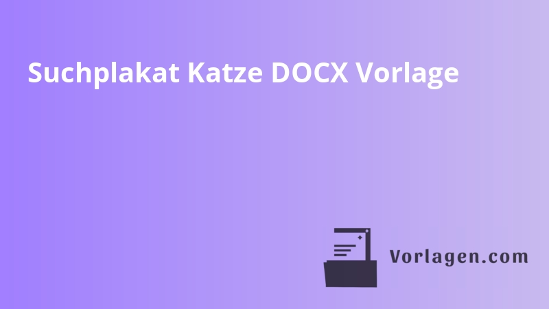 Suchplakat Katze DOCX Vorlage