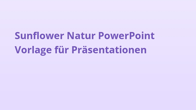 Sunflower Natur PowerPoint Vorlage für Präsentationen