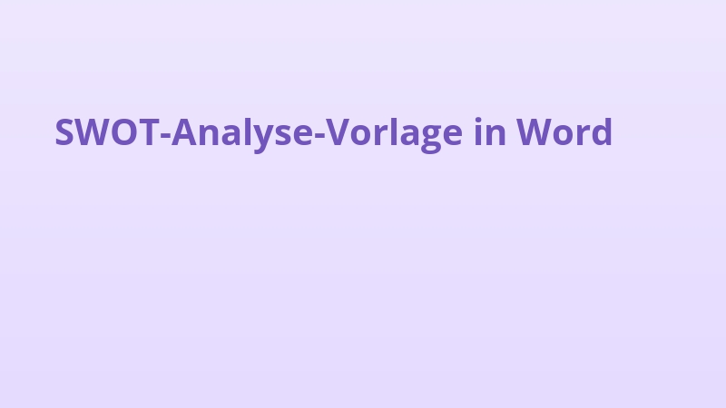 SWOT-Analyse-Vorlage in Word