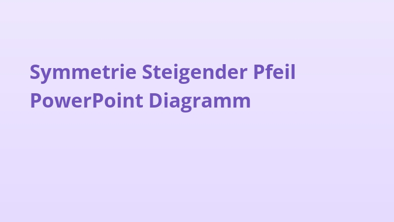 Symmetrie Steigender Pfeil PowerPoint Diagramm