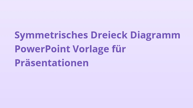 Symmetrisches Dreieck Diagramm PowerPoint Vorlage für Präsentationen